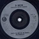 D Mob With Cathy Dennis : That's The Way Of The World (7", Single, Sil)
