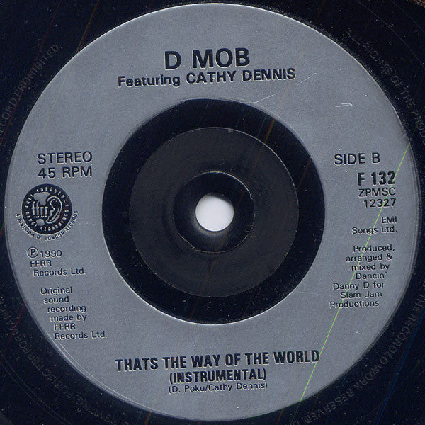 D Mob With Cathy Dennis : That's The Way Of The World (7", Single, Sil)