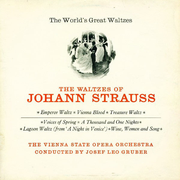Johann Strauss Jr., Orchester Der Wiener Staatsoper : The Waltzes Of Johann Strauss (LP, Mono, Gol)