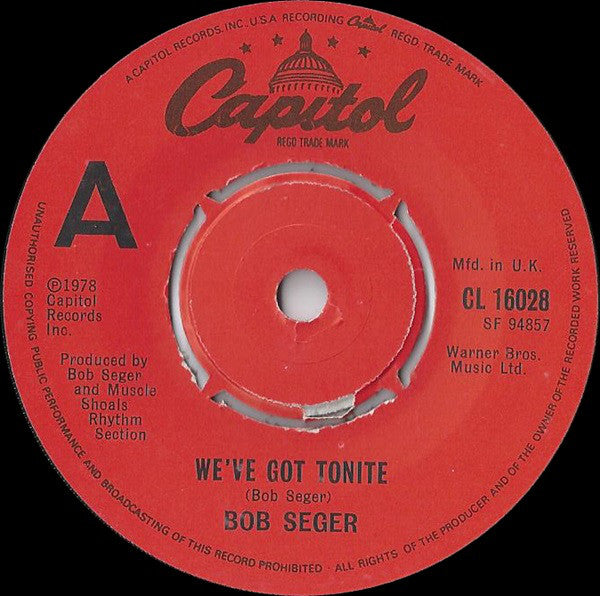 Bob Seger : We've Got Tonite (7")