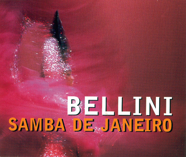 Bellini : Samba De Janeiro (CD, Single)