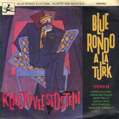 Blue Rondo À La Turk : Klacto Vee Sedstein (7", Single)