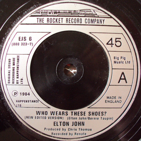Elton John : Who Wears These Shoes (7", Single)