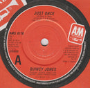 Quincy Jones : Just Once (7", Single)