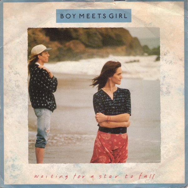 Boy Meets Girl : Waiting For A Star To Fall (7", Single)