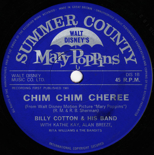 Billy Cotton And His Band With Kathie Kay, Alan Breeze, Rita Williams & The Bandits (13) : Let's Go Fly A Kite / Chim Chim Cheree (7", Single)