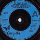 Huey Lewis & The News : The Power Of Love / Do You Believe In Love (7", Single)