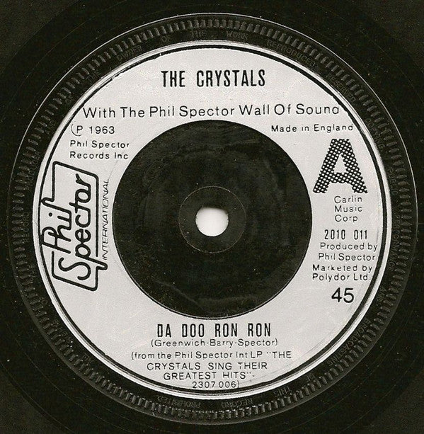 The Crystals With The Phil Spector Wall Of Sound : Da Doo Ron Ron / Then He Kissed Me (7", Single, RE)