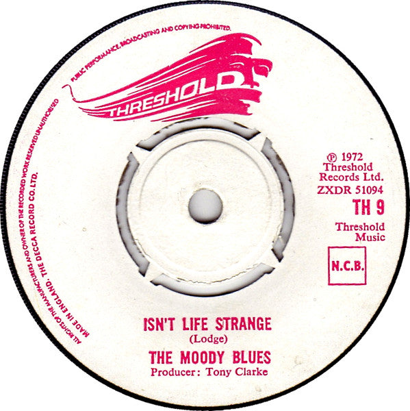 The Moody Blues : Isn't Life Strange (7", Single)