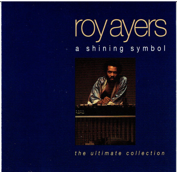 Roy Ayers : A Shining Symbol (The Ultimate Collection) (CD, Comp, RE)
