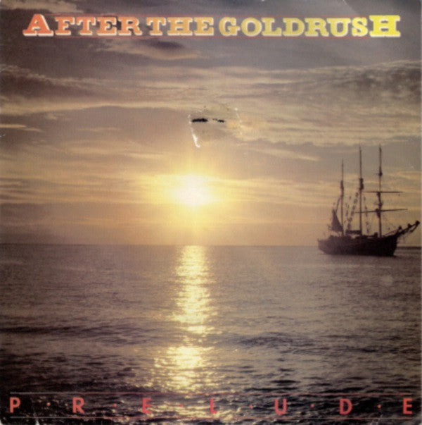 Prelude (3) : After The Goldrush (7", Single)