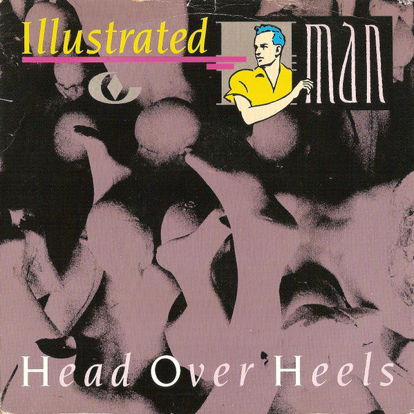 Illustrated Man : Head Over Heels (7")