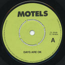 The Motels : Days Are OK (7", Single, 4 P)