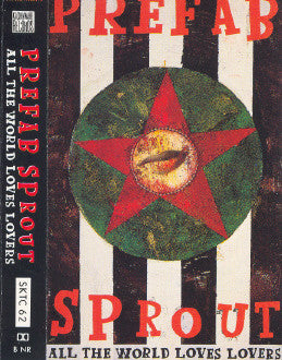 Prefab Sprout : All The World Loves Lovers (Cass, Single)