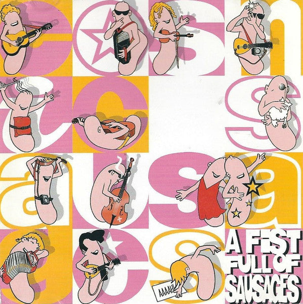 Cosmic Sausages : A Fist Full Of Sausages (CD, Album)