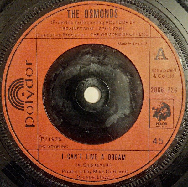 The Osmonds : I Can't Live A Dream (7")
