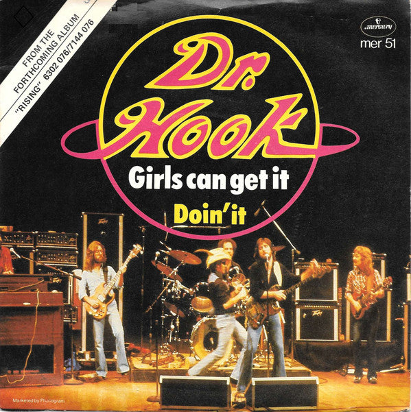Dr. Hook : Girls Can Get It (7", Single)