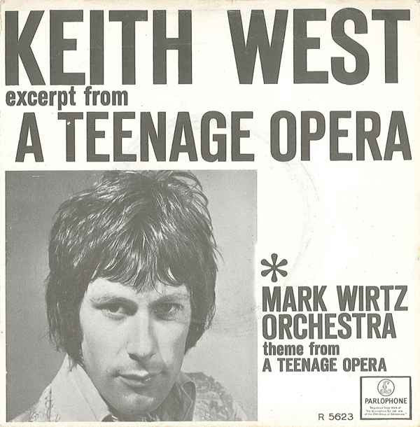 Keith West ✱ Mark Wirtz Orchestra : Excerpt From A Teenage Opera / Theme From A Teenage Opera (7", Single)