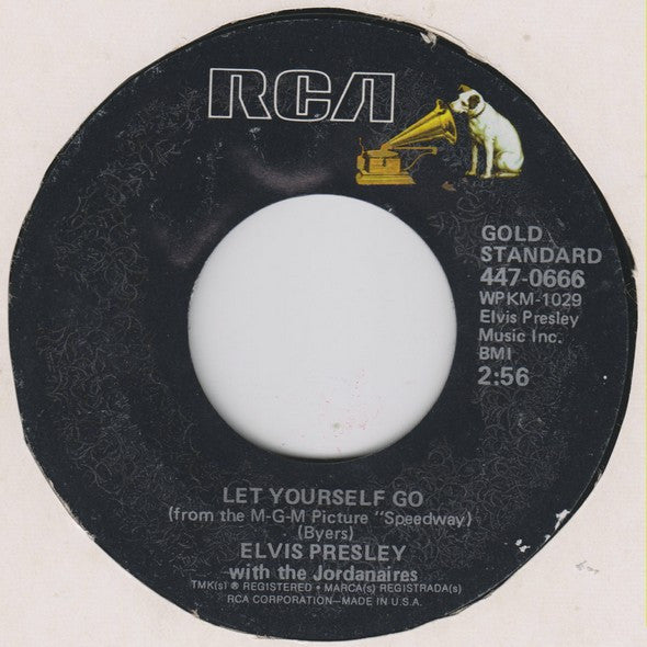 Elvis Presley With The Jordanaires : Your Time Hasn't Come Yet, Baby / Let Yourself Go (7")