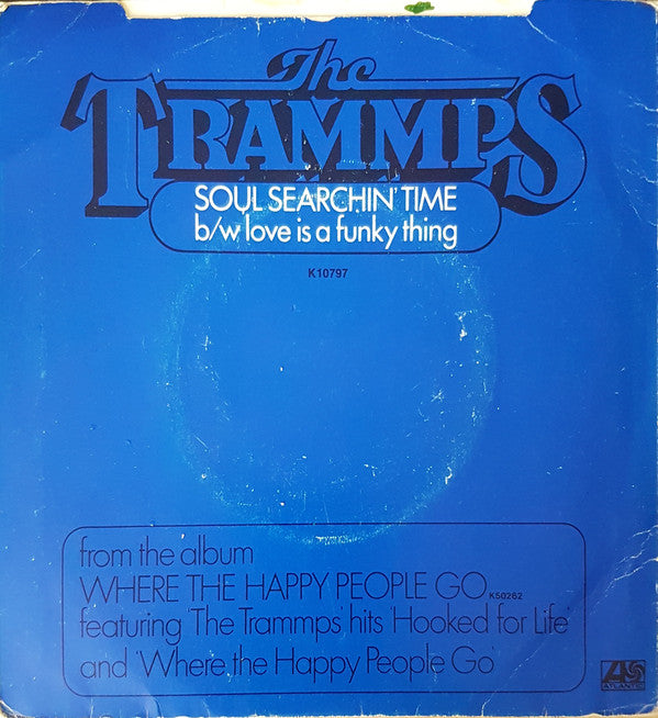 The Trammps : Soul Searching Time  (7", Single, Sol)