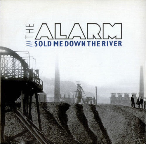 The Alarm : Sold Me Down The River (10", Single)