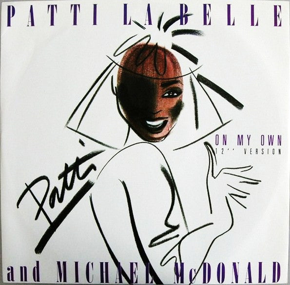 Patti LaBelle And Michael McDonald : On My Own (12" Version) (12")