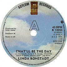 Linda Ronstadt : That'll Be The Day (7", Pap)