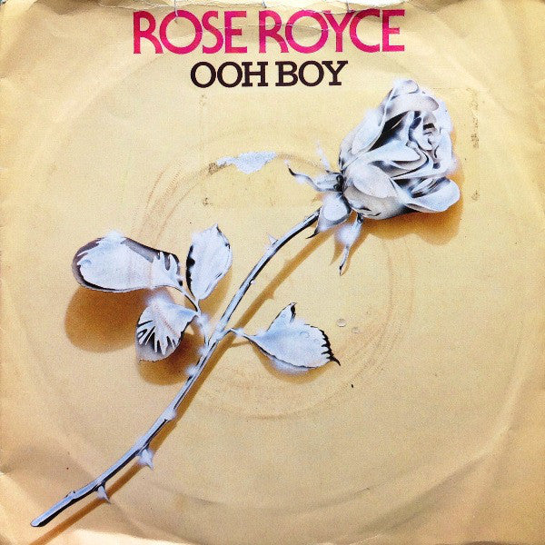 Rose Royce : Ooh Boy (7")