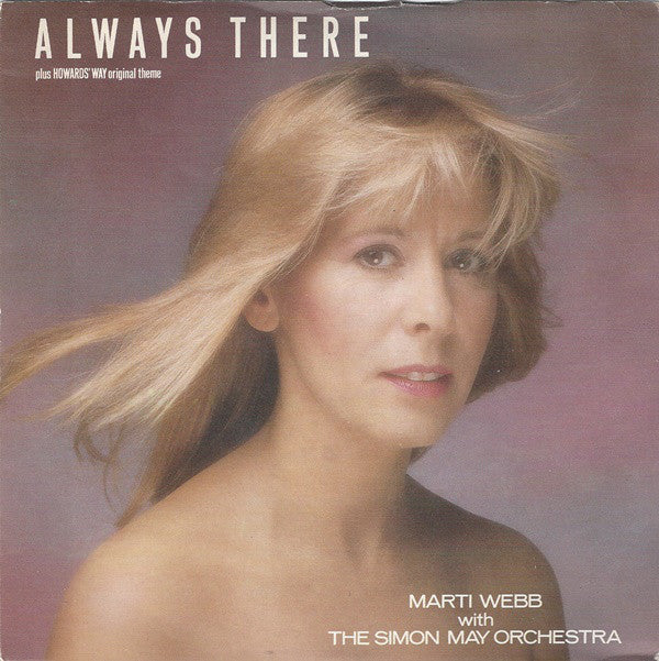 Marti Webb With The Simon May Orchestra : Always There (7", Single, Inj)
