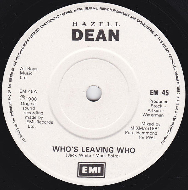 Hazell Dean : Who's Leaving Who (7", Single, Whi)