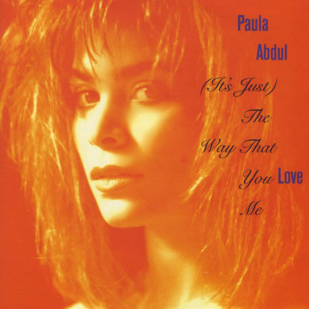 Paula Abdul : (It's Just) The Way That You Love Me (12", Single)