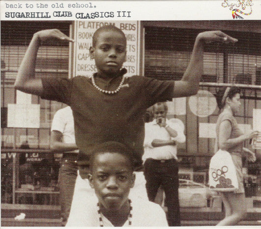 Various : Back To The Old School - Sugarhill Club Classics III (2xCD, Comp)