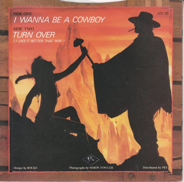 Boys Don't Cry : I Wanna Be A Cowboy (7", Single)