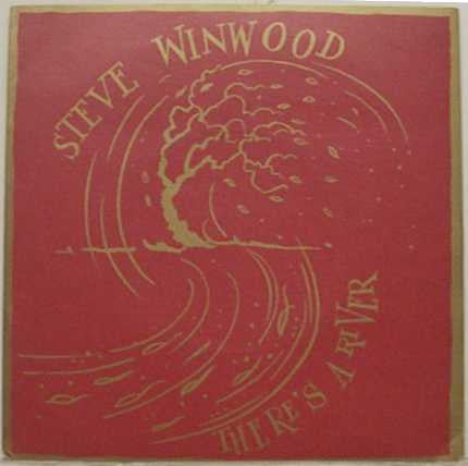 Steve Winwood : There's A River (7", Single)