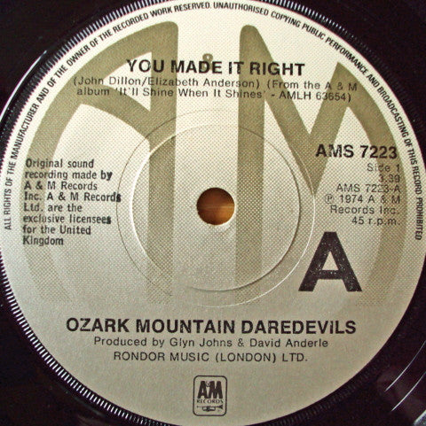 The Ozark Mountain Daredevils : You Made It Right (7")
