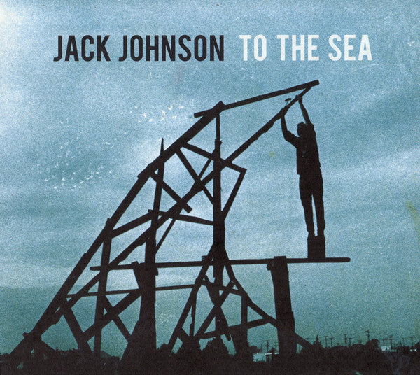 Jack Johnson : To The Sea (CD, Album, Dig)