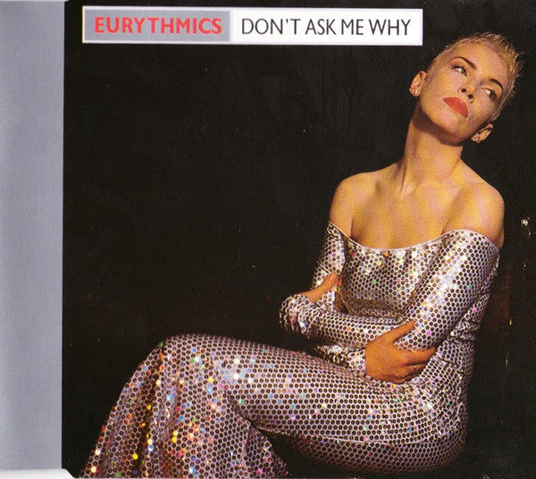Eurythmics : Don't Ask Me Why (CD, Single)