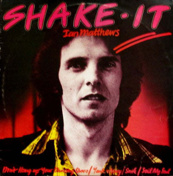 Iain Matthews : Shake It (12")