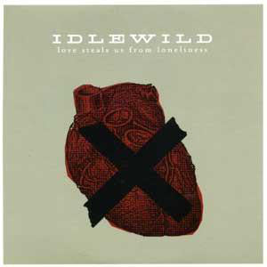 Idlewild : Love Steals Us From Loneliness (CD, Single, Promo)