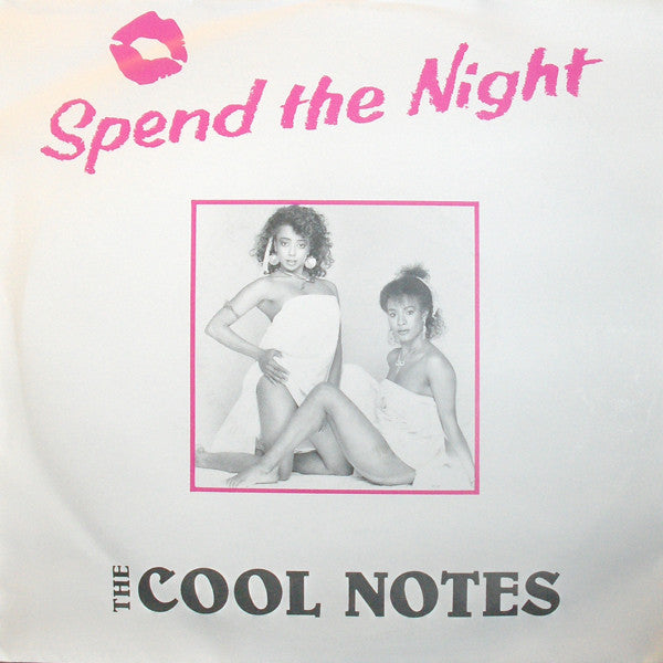 The Cool Notes : Spend The Night (7", Single)