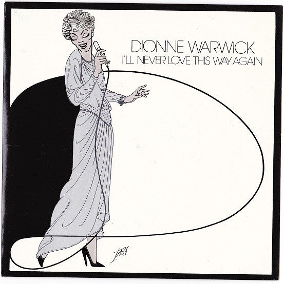 Dionne Warwick : I'll Never Love This Way Again (7")