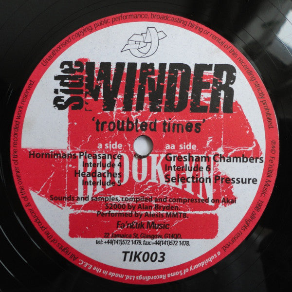 Sidewinder : Troubled Times (12")