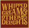 Whipped Cream : Whipped Cream & Other Delights (CD, Album, RE)