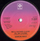 Simon May : We'll Gather Lilacs / All My Loving (Medley) (7", Single, Sol)