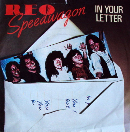 REO Speedwagon : In Your Letter (7")