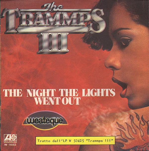 The Trammps : The Night The Lights Went Out (7")