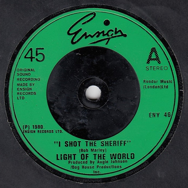 Light Of The World : I Shot The Sheriff (7", Single)