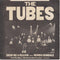 The Tubes : Show Me A Reason (7", Single)