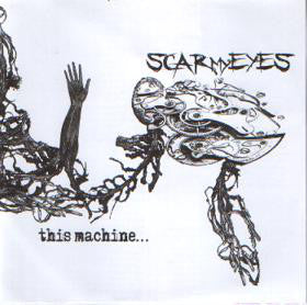 Scar My Eyes : This Machine... (CD, EP)