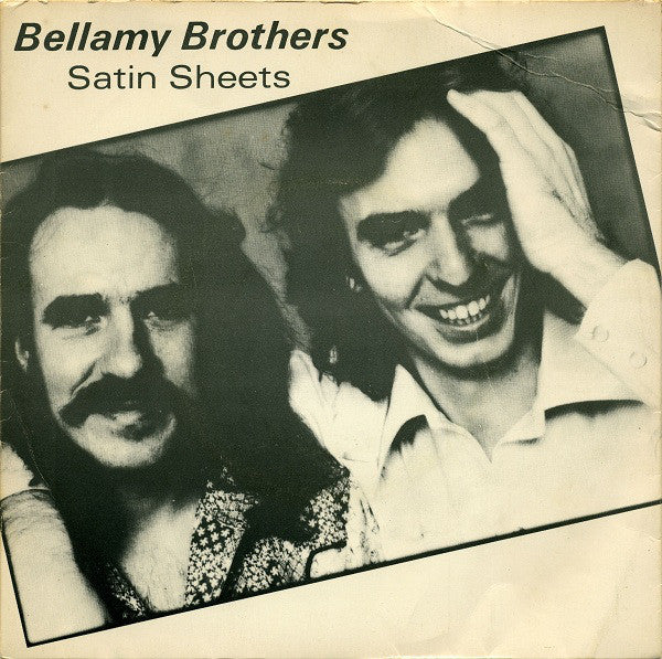 Bellamy Brothers : Satin Sheets (7", Single)